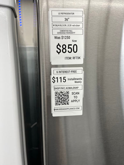 - ITEM: #RF73k LG french door refrigerator stainless steel 36” with water dispenser and ice maker inside
